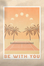 Be With You Tennis landscape Art Print by Cai & Jo sold by Ace the Moon Tennis and pickleball brand Los Angeles